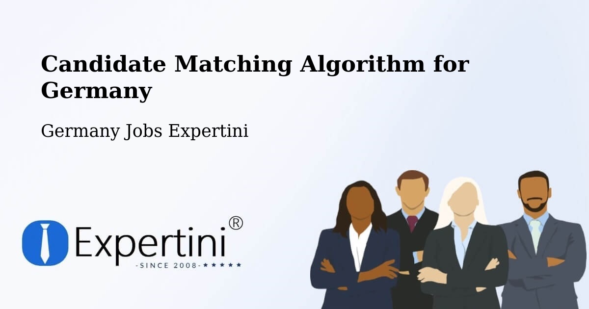 Candidate Matching Algorithm Overview – Parkstein - Germany Jobs Expertini