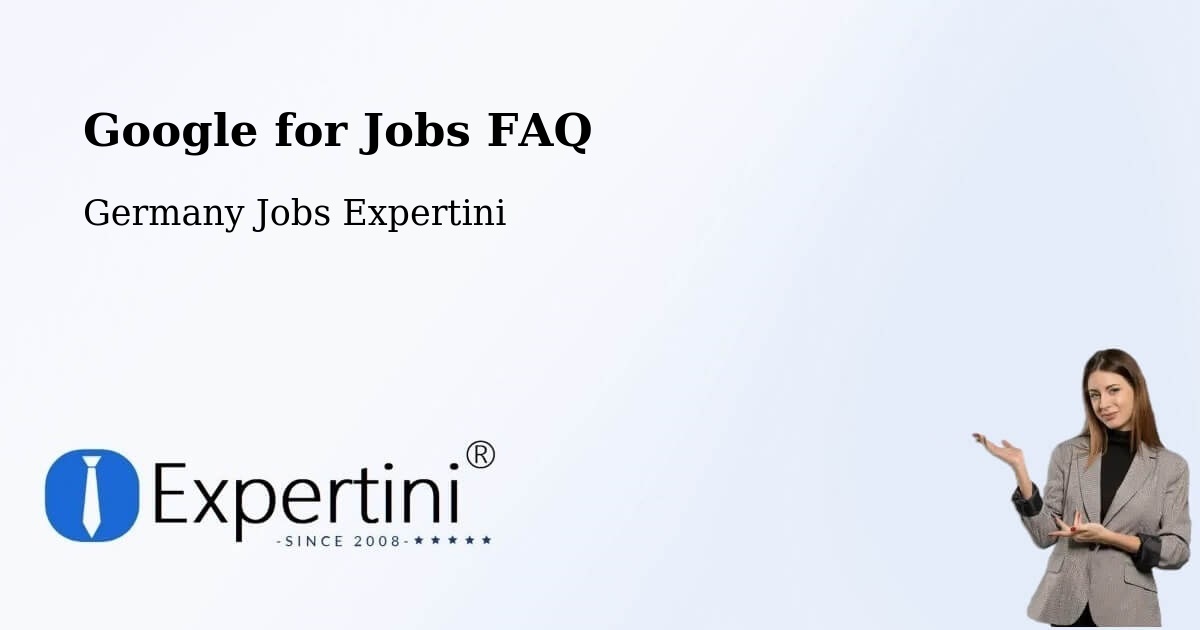 Google for Jobs Posting Guide – Parkstein - Germany Jobs Expertini