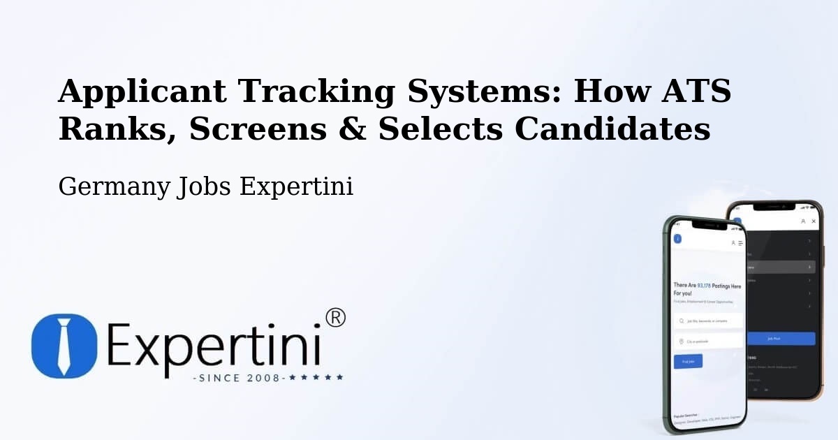 Applicant Tracking Systems: Ranking, Screening & Candidate Selection – Parkstein - Germany Jobs Expertini