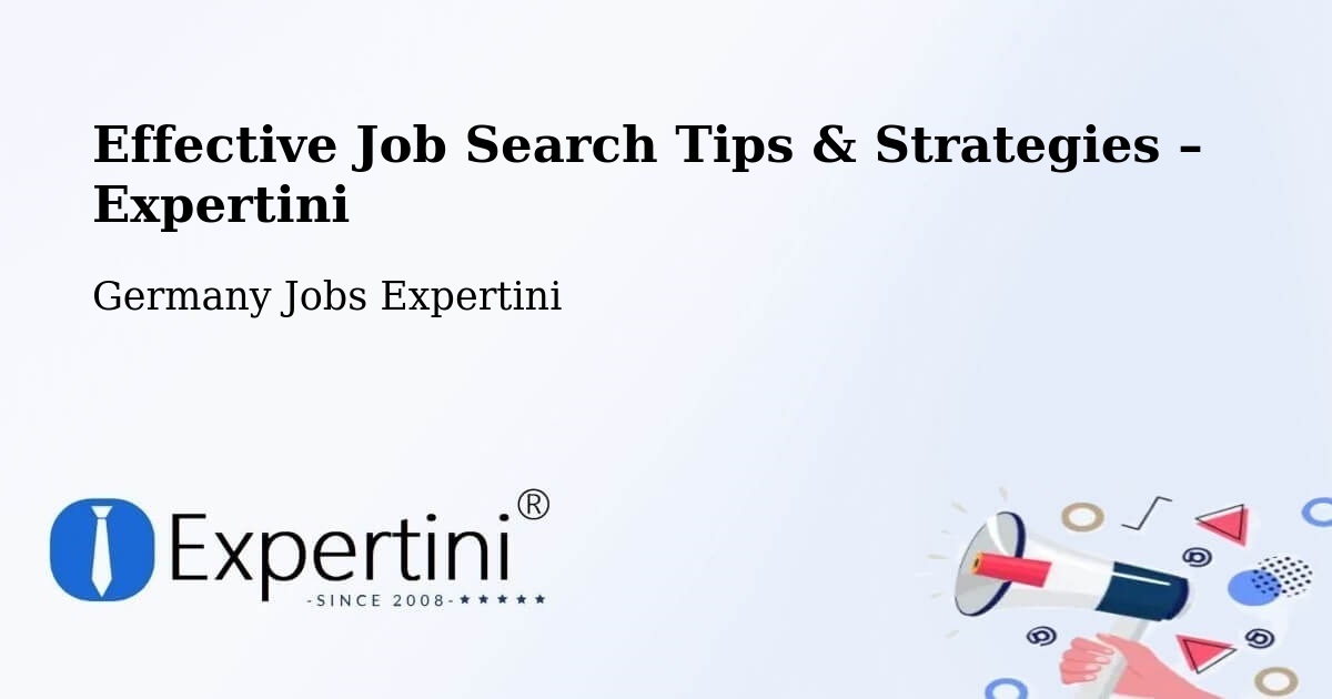 Job Search Tips & Strategies for Job Seekers – Parkstein - Parkstein, Germany Jobs Expertini