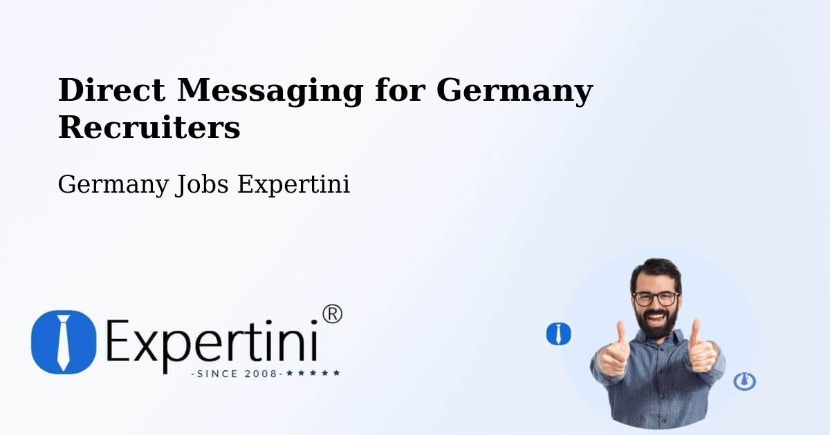 Recruiter Direct Messaging – Parkstein - Germany Jobs Expertini